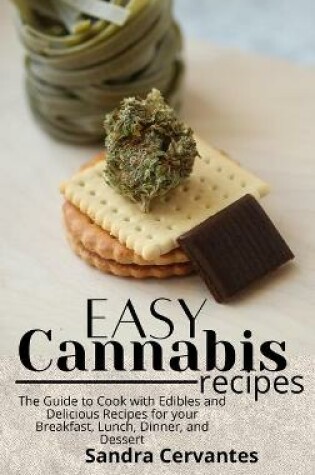 Cover of Easy Cannabis Recipes