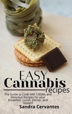 Cover of Easy Cannabis Recipes