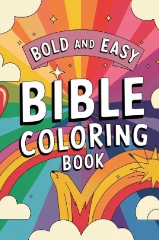 Cover of Bold & Easy Bible Coloring Book for Kids 4-8