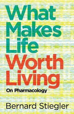 Book cover for What Makes Life Worth Living