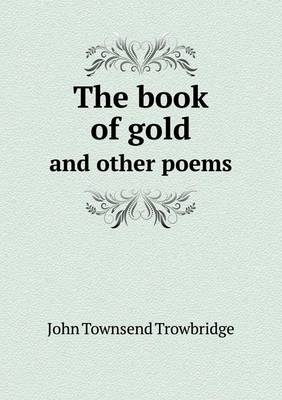 Book cover for The book of gold and other poems