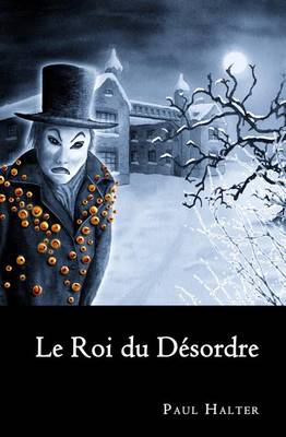 Book cover for Le Roi du désordre