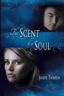 Book cover for The Scent of a Soul