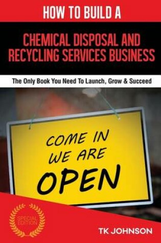 Cover of How to Build a Chemical Disposal and Recycling Services Business