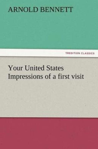 Cover of Your United States Impressions of a First Visit