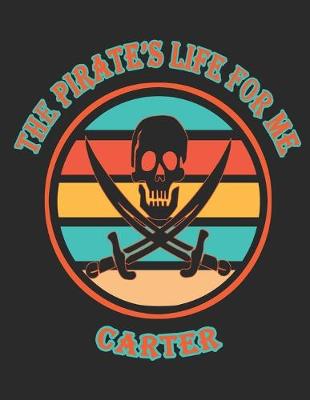 Book cover for The Pirate's Life For Me Carter