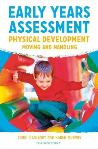 Cover of Early Years Assessment: Physical Development