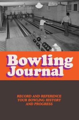 Cover of Bowling Journal