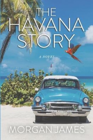 Cover of The Havana Story