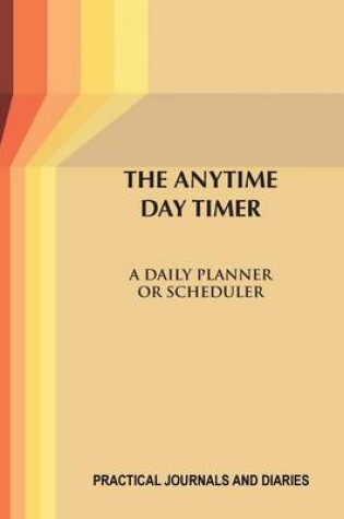 Cover of The Anytime Day Timer