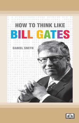 Book cover for How to Think Like Bill Gates