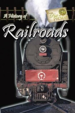 Cover of A History of Railroads