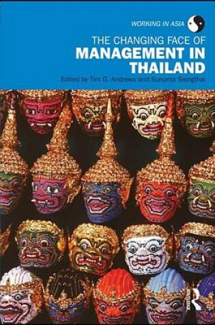 Cover of The Changing Face of Management in Thailand