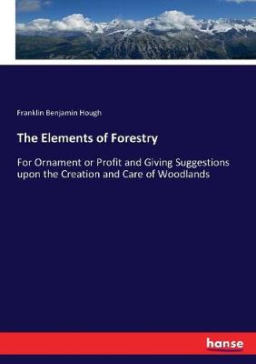 Book cover for The Elements of Forestry