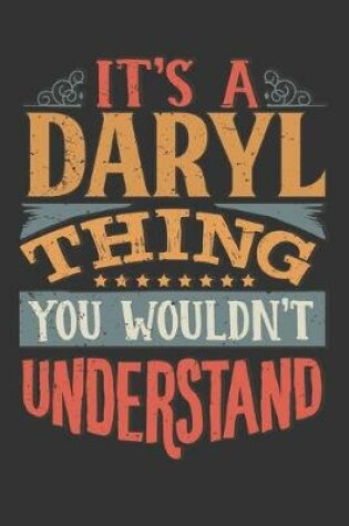 Cover of Its A Daryl Thing You Wouldnt Understand