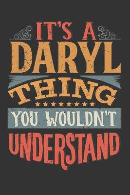 Book cover for Its A Daryl Thing You Wouldnt Understand