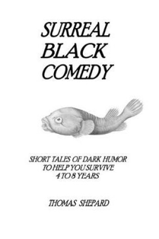 Cover of Surreal Black Comedy