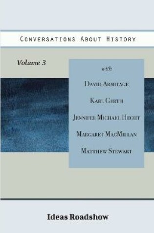 Cover of Conversations About History, Volume 3