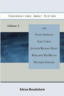 Book cover for Conversations About History, Volume 3