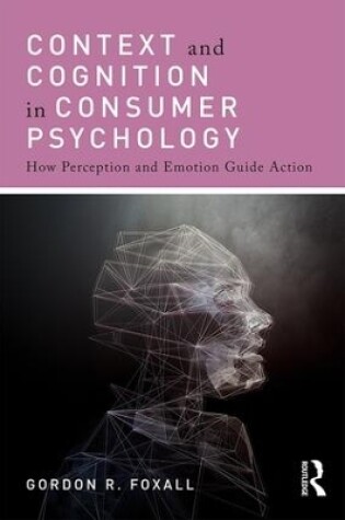 Cover of Context and Cognition in Consumer Psychology