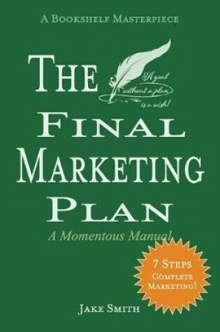 Cover of The Final Marketing Plan
