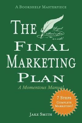 Book cover for The Final Marketing Plan