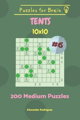 Cover of Puzzles for Brain Tents - 200 Medium Puzzles 10x10 vol. 6