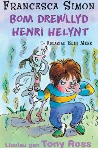 Cover of Llyfrau Henri Helynt: Bom Drewllyd Henri Helynt
