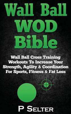 Book cover for Wall Ball WOD Bible