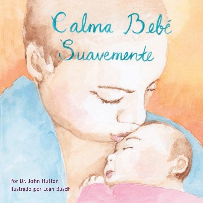 Book cover for Calma bebé suavemente