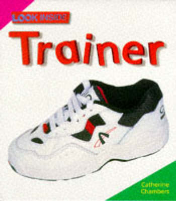 Book cover for Look Inside: Trainer       (Paperback)