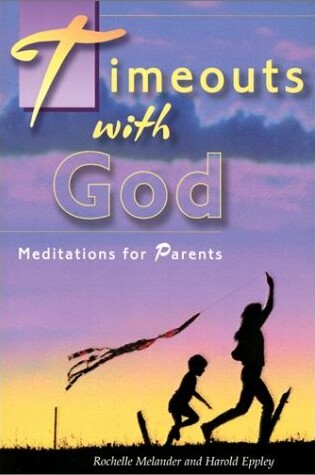 Cover of Timeouts with God