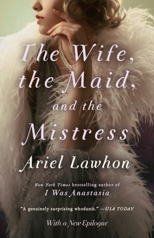 Book cover for The Wife, the Maid, and the Mistress