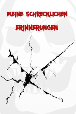 Book cover for Meine Schrecklichen Erinnerungen