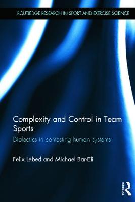 Book cover for Complexity and Control in Team Sports