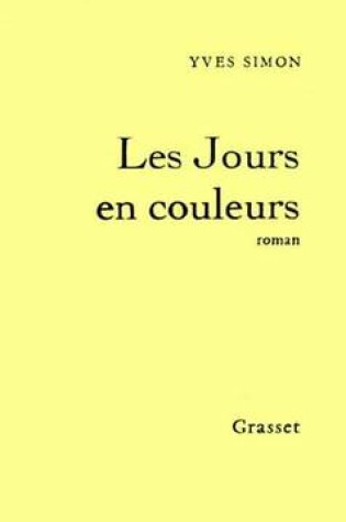 Cover of Les Jours En Couleurs