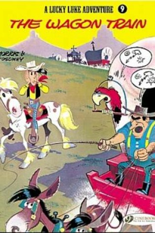 Cover of Lucky Luke 9 - The Wagon Train