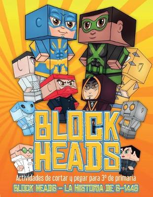 Cover of Actividades de cortar y pegar para 3° de primaria (Block Heads - La historia de S-1448)