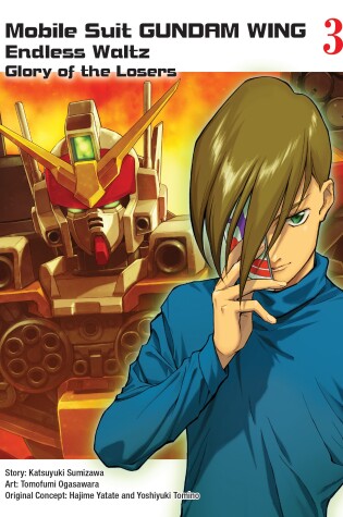 Cover of Mobile Suit Gundam WING 3: The Glory of Losers