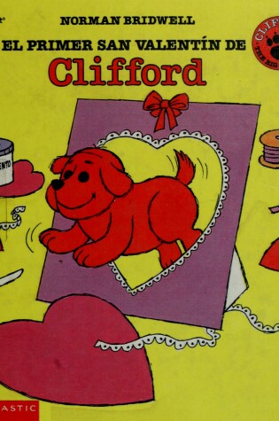 Cover of Clifford's First Valentine's Day (P Rimer San Valentin de Clifford, El)