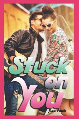 Book cover for Stuck on You