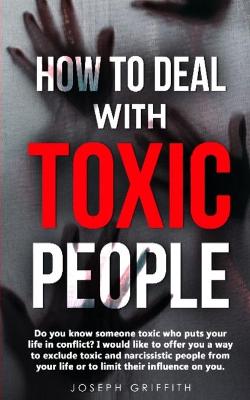 Book cover for How to Deal with Toxic People