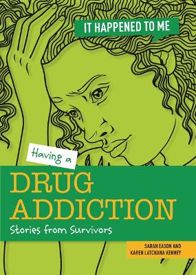 Book cover for Having a Drug Addiction