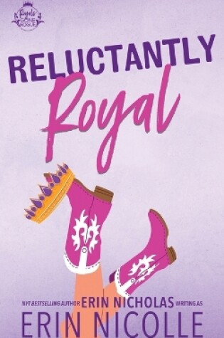 Cover of Reluctantly Royal