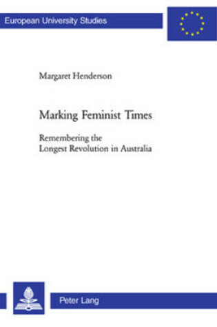 Cover of Marking Feminist Times