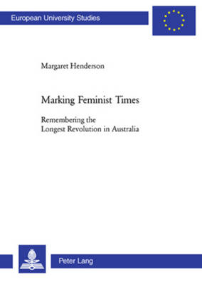 Book cover for Marking Feminist Times