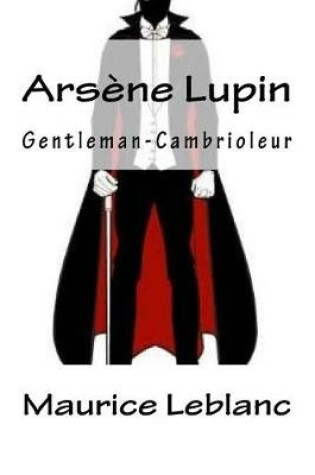 Cover of Ars ne Lupin, Gentleman-Cambrioleur (French Edition)