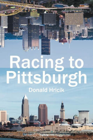 Cover of Racing to Pittsburgh