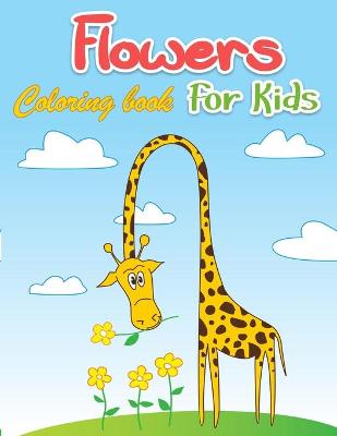 Book cover for Flowers Coloring Book For Kids