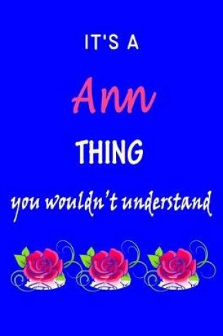 Cover of It's A Ann Thing You Wouldn't Understand